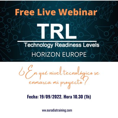 Free webinar: TRL en Horizon Europe En qu nivel tecnolgico se encuadra mi proyecto?