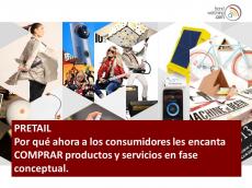 PRETAIL �Por qu� ahora a los consumidores les encanta COMPRAR productos y servicios en fase conceptu