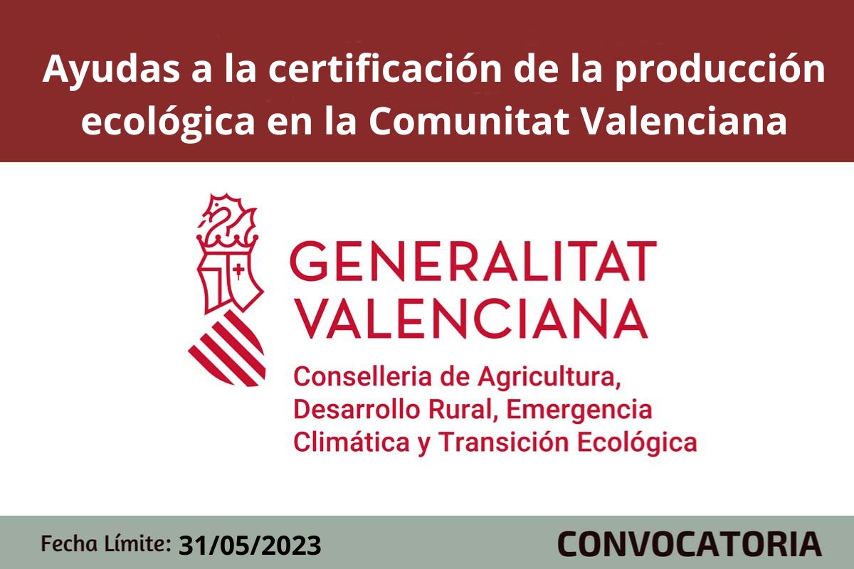 Ayudas a la certificaci�n de la producci�n ecol�gica CV
