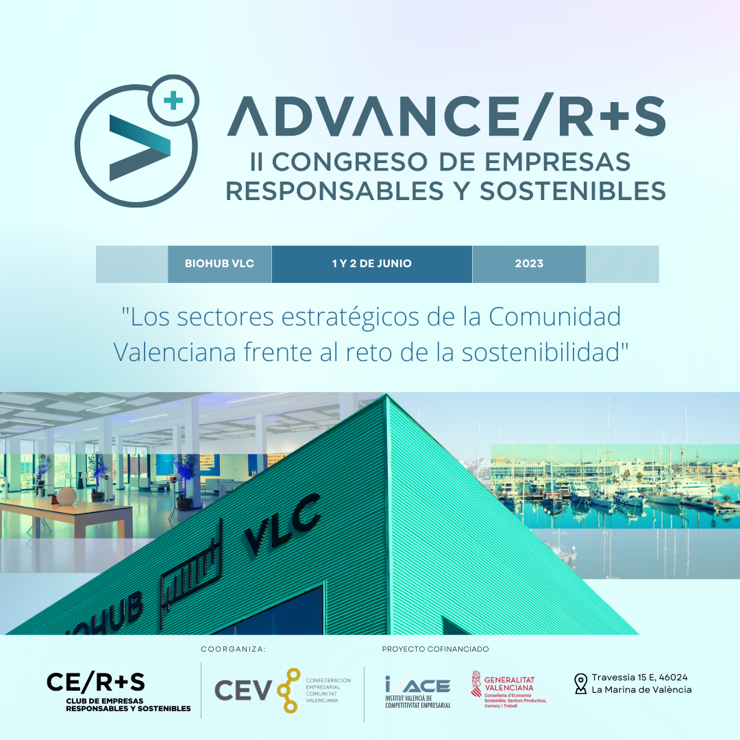 II Congreso ADVANCE/R+S "Los Sectores Estratégicos de la Comunidad Valenciana frente al reto de la sostenibilidad''