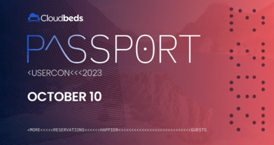 Cloudbeds Launches Passport 2023, a Global Hotelier Conference