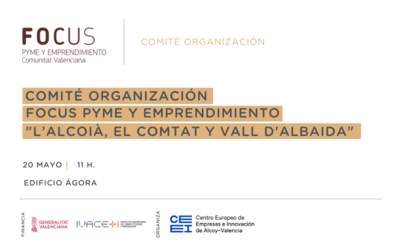 Comit de organizacin Focus Pyme y Emprendimiento L'Alcoi, El Comtat y Vall d'Albaida