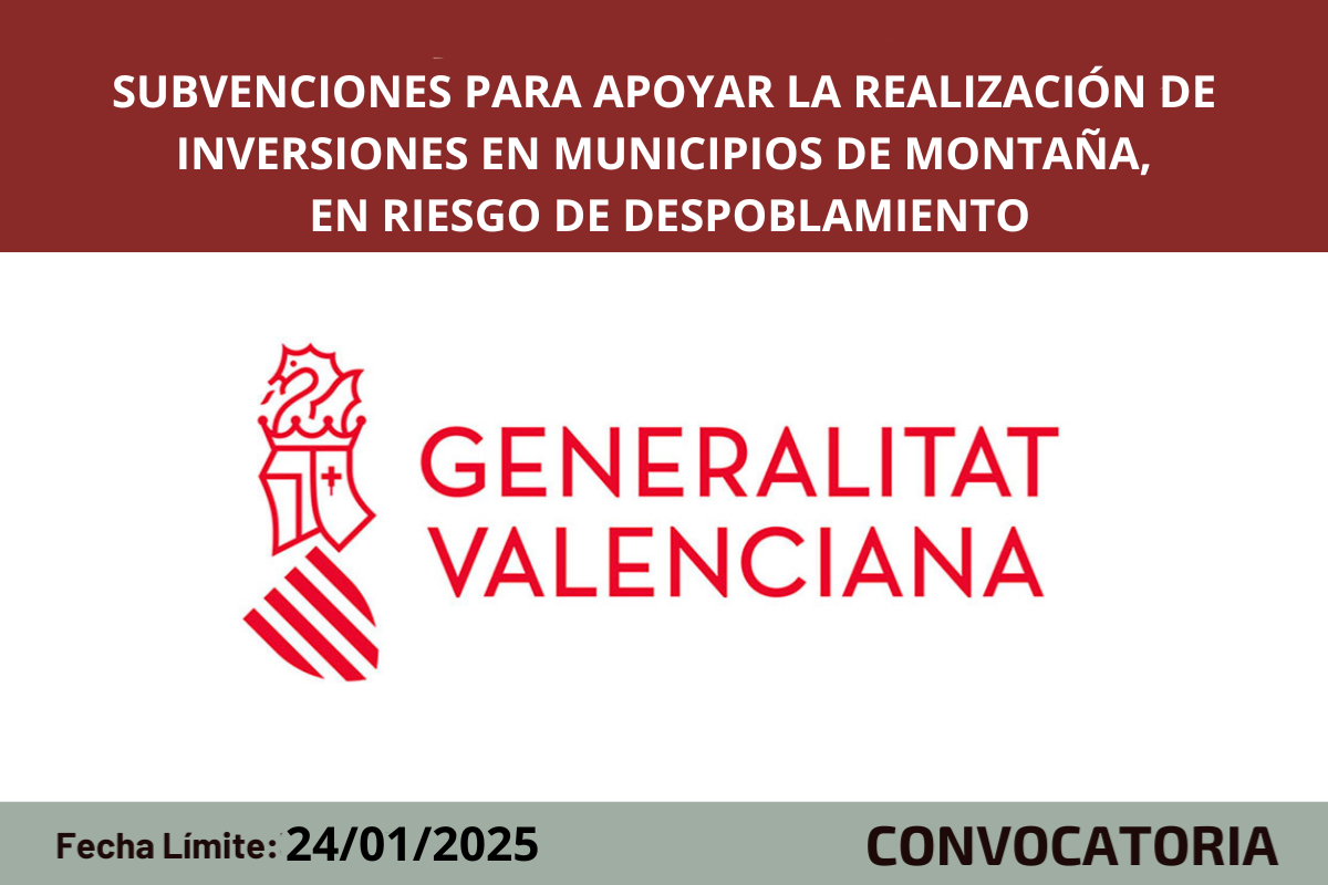 Convocatoria de subvenciones destinadas a apoyar la realización de inversiones en municipios de montaña, en riesgo de despoblamiento