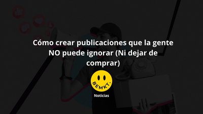 Cómo crear publicaciones en redes sociales que no se pueden ignorar (ni dejar de comprar) en 2025