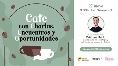 IV edición | Café con Charlas, Encuentros y Oportunidades