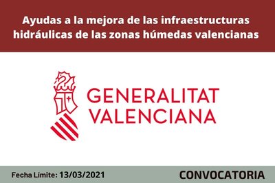 Ayudas infraestructuras hidr�ulicas zonas h�medas CV