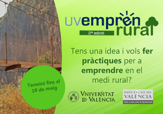 La Universitat de Valncia y la Diputacin de Valencia destinan 30.000  para hacer prcticas de emprendimiento en UVemprn Rural