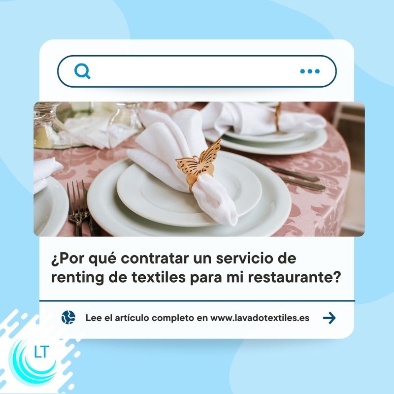 Por qu contratar un servicio de renting de textiles para mi hotel o restaurante? | Lavado de Textiles